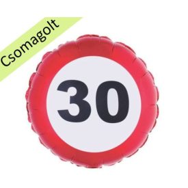 Metál Fólia Lufi "30" Behajtani Tilos