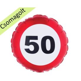 Metál Fólia Lufi "50" Behajtani Tilos