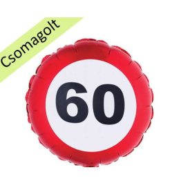 Metál Fólia Lufi "60" Behajtani Tilos